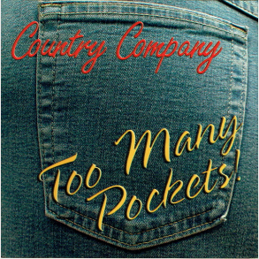 Country Company - Too Many Pockets