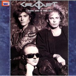 Craaft - I Wanna Look In Your Eyes (1986)