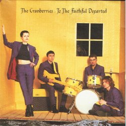 Cranberries, The - To The Faithful Departed (International Version) (1996)