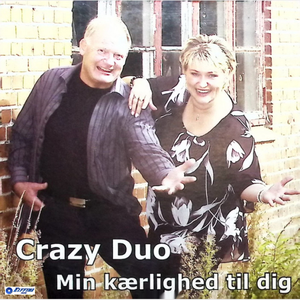 Crazy Duo - Min Krlighed Til Dig