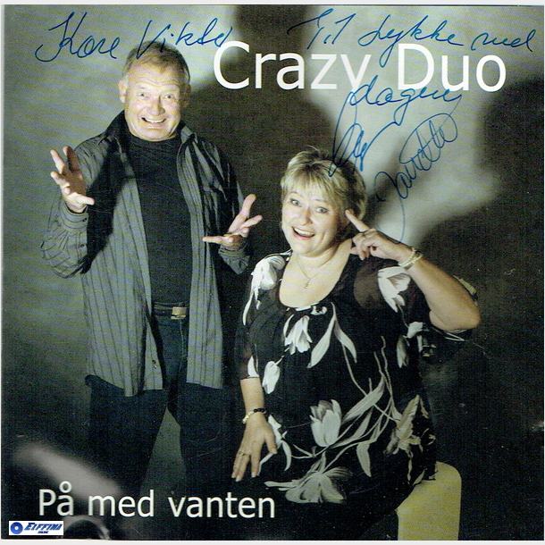 Crazy Duo - P Med Vanten (2008) (Autograf)
