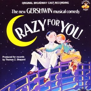 Crazy For You Original Broadway Cast Recording (1992)