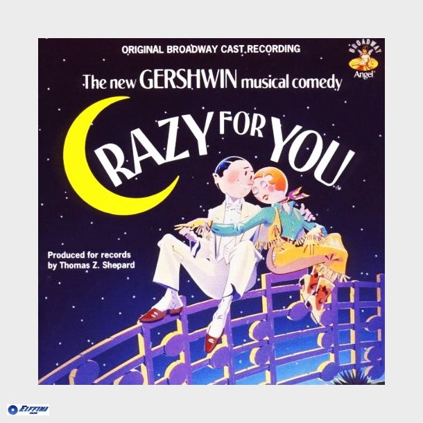 Crazy For You Original Broadway Cast Recording (1992)