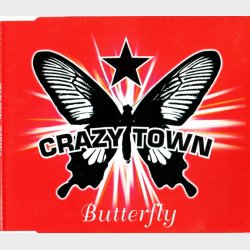 Crazy Town - Butterfly (2001)