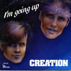 Creation - I'm Going Up (1985)