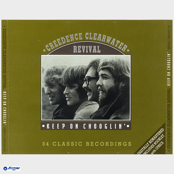 Creedence Clearwater Revival - Keep On Chooglin (1995) (Fat)