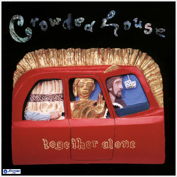 Crowded House - Together Alone (1993)