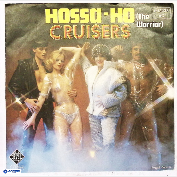 Cruisers - Hossa-Ho (The Warrior) (1979)