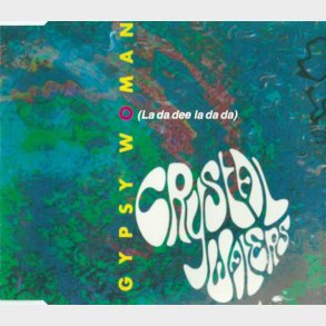 Crystal Waters - Gypsy Woman (La Da Dee La Da Da) (1991)