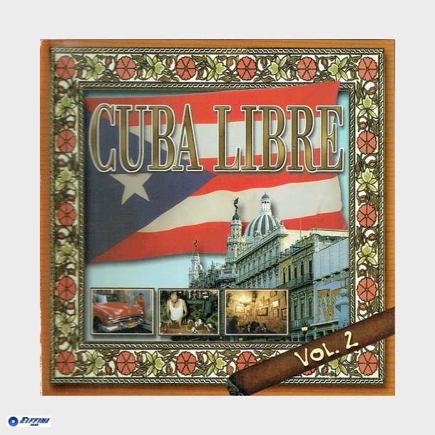 Cuba Libe Vol 2