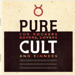 Cult - Pure Cult (For Rockers Ravers Lovers And Sinners) (1993)