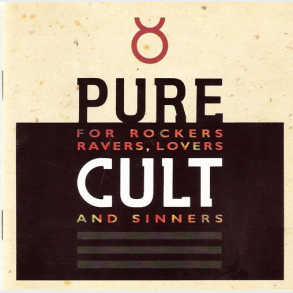 Cult - Pure Cult (For Rockers Ravers Lovers And Sinners) (1993)