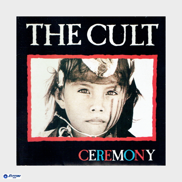 Cult, The - Ceremony (1991)