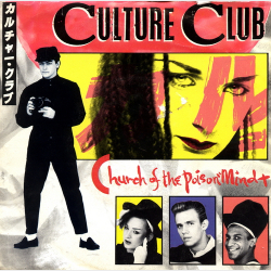 Culture Club - Church Of The Poison Mind (1983)