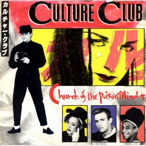Culture Club - Church Of The Poison Mind (1983)