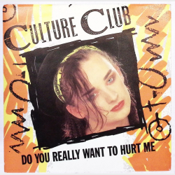 Culture Club - Do You Really Want To Hurt Me (1982)