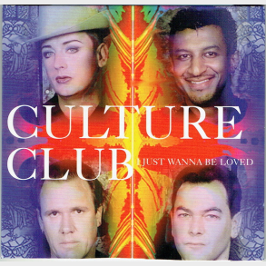 Culture Club - I Just Wanna Be Loved (1998)