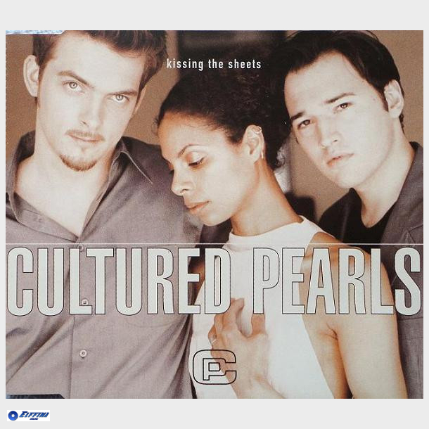 Cultured Pearls - Kissing The Sheets (1999)