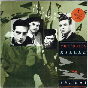 Curiosity Killed The Cat - Keep Your Distance (England) (1987)