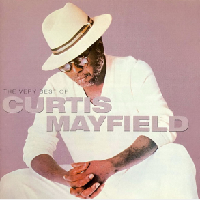Curtis Mayfield - The Very Best Of  (1996)