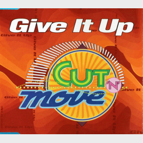 Cut 'n' Move - Give It Up (1993)