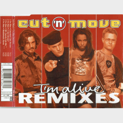Cut 'n' Move - I'm Alive (Remixes) (1995)