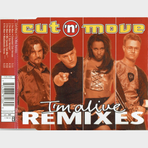 Cut 'n' Move - I'm Alive (Remixes) (1995)