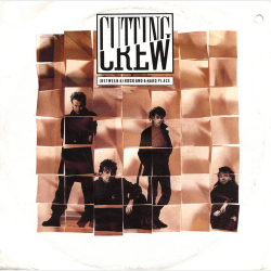 Cutting Crew - (Between A) Rock &amp; A Hard Place (1989)