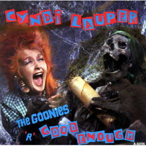 Cyndi Lauper - The Goonies 'R Good Enough (1985)