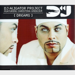 DJ Aligator Project ft. Christina Undhjem - Dreams (2002)