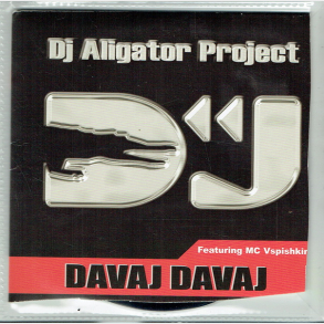 DJ Aligator Project ft. MC Vspishkin - Davaj Davaj (2004)