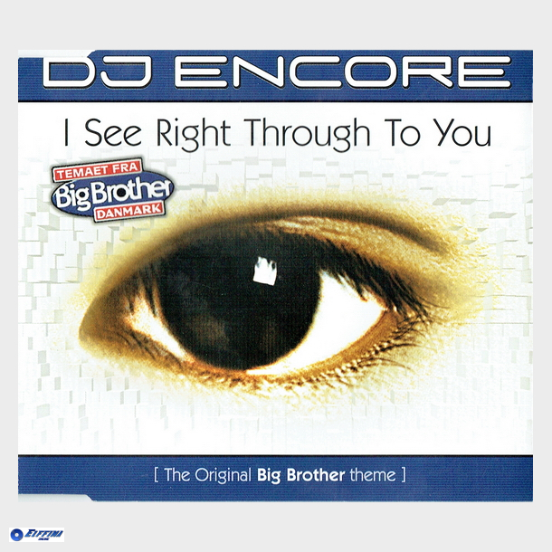 DJ Encore ft. Engelina - I See Right Through To You (2001)