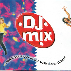 DJ Mix Create Your Own Music With Sony DJMIX (1997)