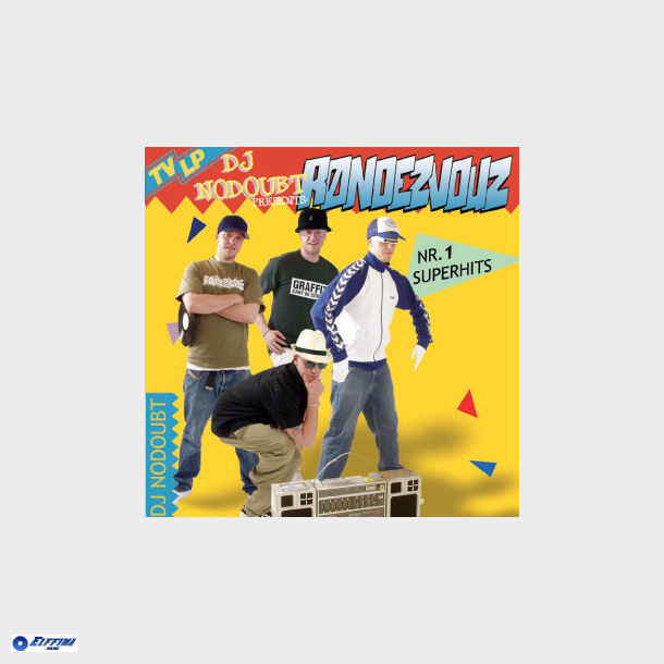 DJ NoDoubt - R�ndezvouz (2005)