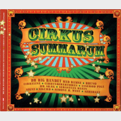 DR Big Bandet - Cirkus Summarum (2009) (Digi)