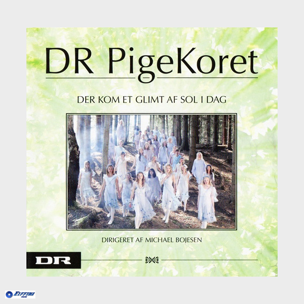 DR PigeKoret - Der Kom Et Glimt Af Sol I Dag (2011)