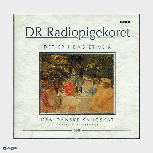 DR Radiopigekoret - Det Er I Dag Et Vejr (2005)