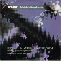 DR Radiounderholdningsorkestret - Koncert Introduktion 2003-2004