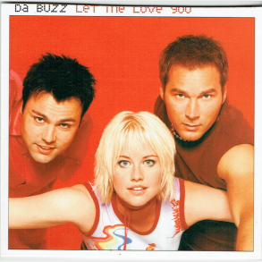 Da Buzz - Let Me Love You (2000)