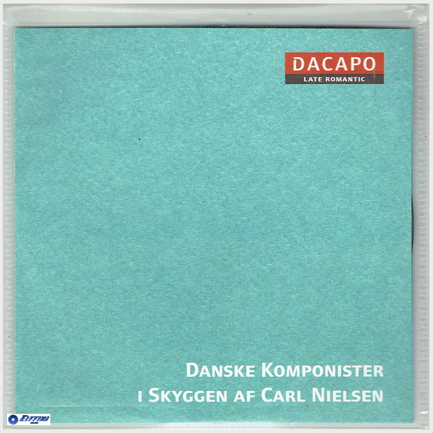 Dacapo Danske Komponister i Skyggen Af Carl Nielsen