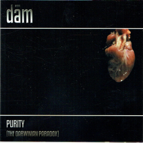 Dam - Purity [The Darwinian Paradox] (2005)