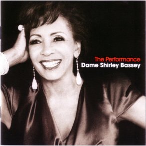 Dame Shirley Bassey - The Performance (2009)