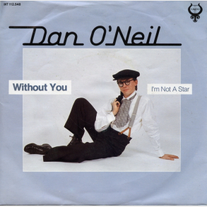 Dan O'Neil - Without You (1984)