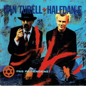 Dan Turéll & Halfdan E - Pas P Pengene! (1997)