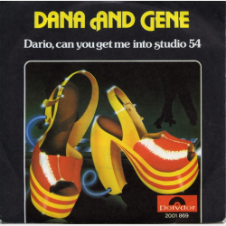 Dana &amp; Gene - Dario Can You Get Me Into Studio 54 (1979)
