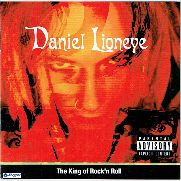 Daniel Lioneye - The King Of Rock 'n' Roll (2001)
