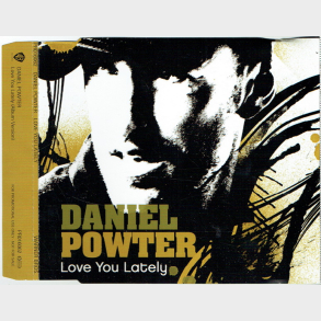 Daniel Powter - Love you Lately (2006) (Promo)