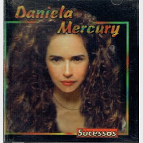 Daniela Mercury - Sucessos