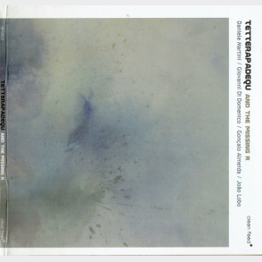 Daniele Martini - Tetterapadequ And The Missing R (2008) (Digi)