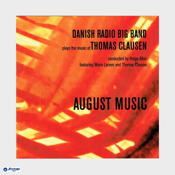 Danish Radio Big Band Plays The Music Of Thomas Clausen